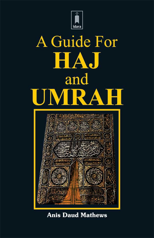 A Guide for Haj and Umrah image