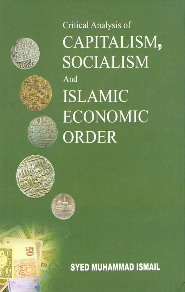 Critical Analysis of Capitalism, Socialism and Islamic Economic Order (HB) image