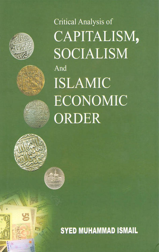 Critical Analysis of Capitalism, Socialism and Islamic Economic Order (HB) image