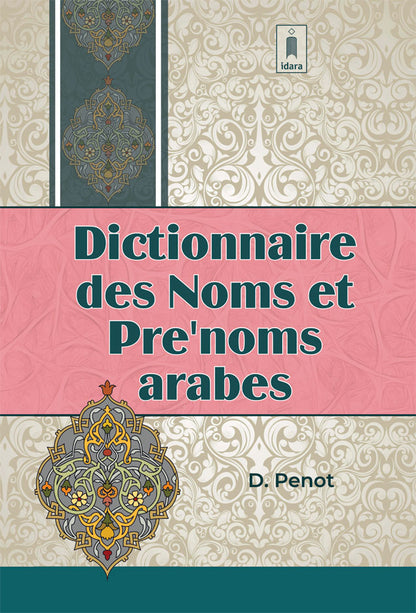 Dictionnaire des Noms et Pre’noms Arabes image