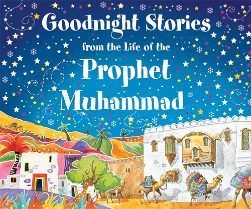 Goodnight Stories from the Life of the Prophet Muhammad image
