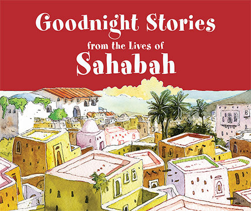 Goodnight Stories from the Lives of the Sahabah image