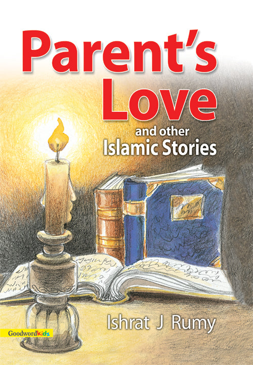 Parent’s Love and Other Islamic Stories (PB) image