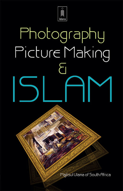 Photography Picture Making and Islam image