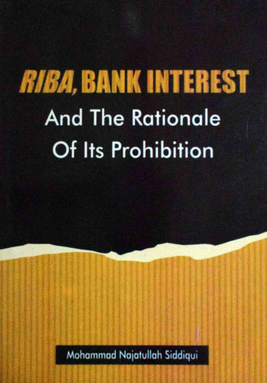 Riba, Bank Interest and the Rationale of Its Prohibition (PB) image