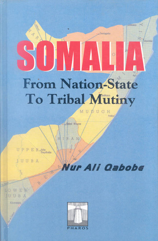 Somalia: From Nation-State To Tribal Mutiny (HB) image