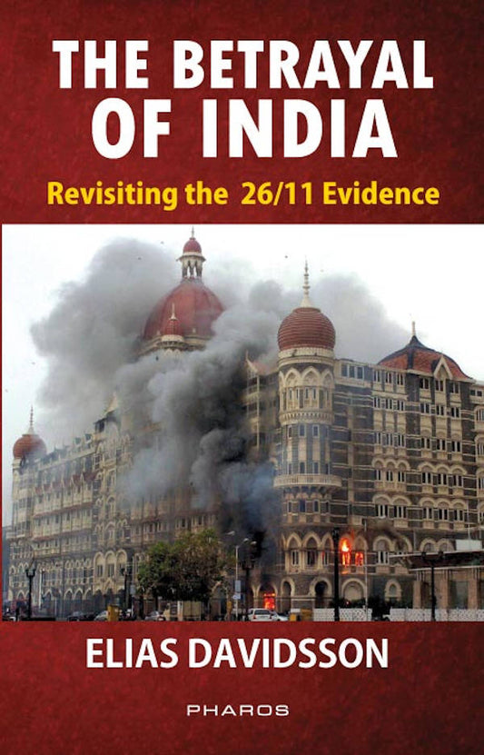 The Betrayal of India: Revisiting the 26/11 Evidence (PB) image
