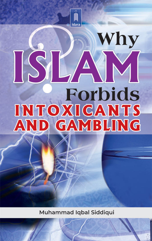Why Islam Forbids Intoxicants and Gambling image